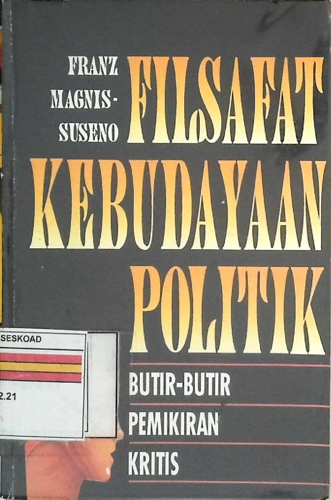 FILSAFAT KEBUDAYAAN POLITIK